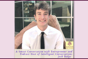 Intelligent Conversations Podcast Host Josh Baker Joins Yvonne DiVita in a Smart Conversation