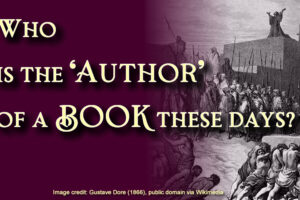 featured image for blog post, Who is the Author of a book these days?, by Tom Collins