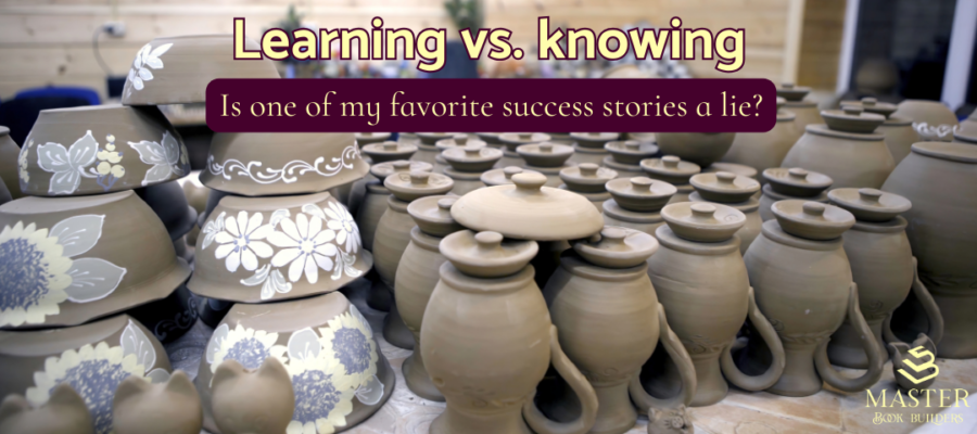 A room filled with clay pots of various sizes. Text over the image reads "Learning vs. Knowing: Is one of my favorite success stories a lie?" The article attached to the images discusses the "lots of pots" theory of creativity.