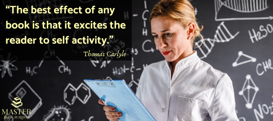A white woman in a lab coat holds a clipboard. She is in front of a blackboard with lots of mathematical and science equations. On the image is the Thomas Carlyle quote, "The best effect of any book is that it excites the reader to self activity." This image is attached to a post on how to achieve shared immortality.