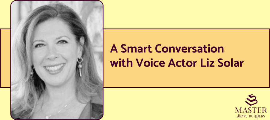 A black and white image of voiceover artist/actor Liz Solar next to the words "A Smart Conversation with Voice Actor Liz Solar."