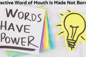 Effective word of mouth is made not born image of a lightbulb and the words: words have power
