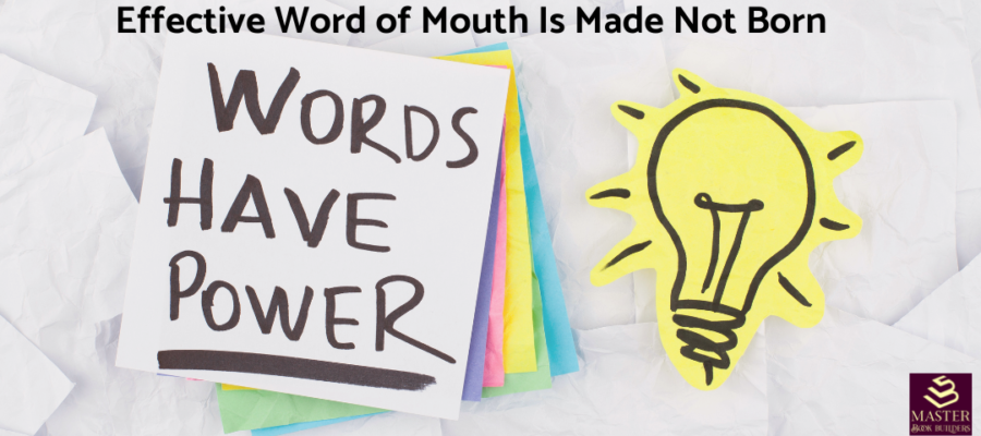 Effective word of mouth is made not born image of a lightbulb and the words: words have power