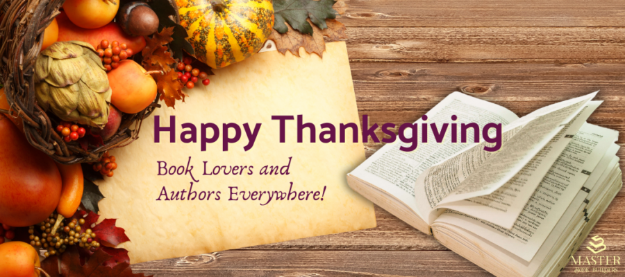 Happy Thanksgiving to All Authors and Writers Everywhere