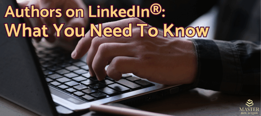 Authors on LinkedIn what you need to know