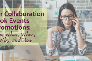 Author collaboration for book events and promotions. The who what when where why and how
