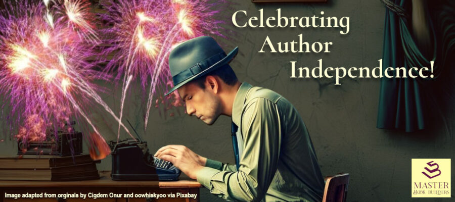 featured image of author typing and fireworks launching from the page for blog post, 'Celebrating Author Independence,' by Tom Collins