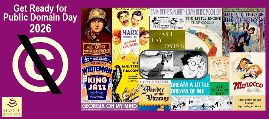 featured image showing montage of books and other art entering the public domain in 2026 for blog post, Get Ready for Public Domain Day 2026, by Tom Collins