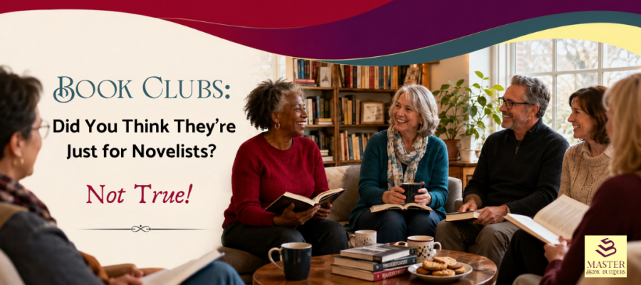 Book Clubs - Think they're just for novelists? Not true.